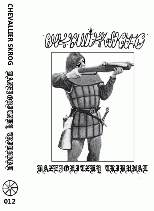 Chevallier Skrog : Bazejovitzky Tribunal